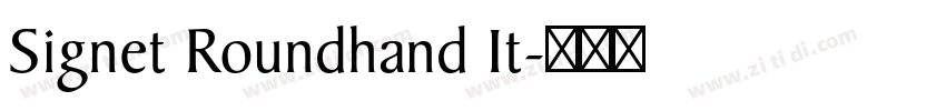Signet Roundhand It字体转换